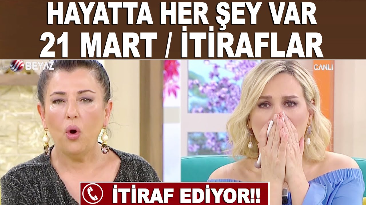 Hayatta Her Şey Var 21 Mart 2019 - YouTube