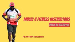 Music 4 Fitness Instructors | Mixed by Mzi Mnyazi | No Copyright