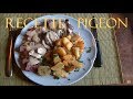 [TUTO] RECETTE PIGEON