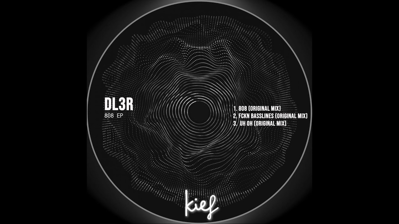DL3R - Uh Oh (Original Mix)
