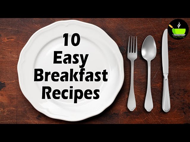 10 Quick & Easy Breakfast Recipes | Healthy Breakfast Recipe| Quick & Easy Breakfast | Breakfast | She Cooks