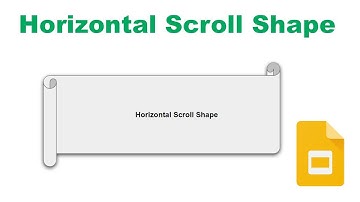 How to insert a horizontal scroll shape in google slides