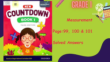 Oxford Countdown Book Class:1 Maths Unit-4 Measurment (Page: 99,100 & 101)Explain in an easy way.