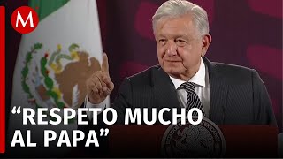 AMLO dice que respeta mucho al Papa Francisco; 'el más consecuente' by MILENIO 272 views 1 hour ago 5 minutes, 24 seconds