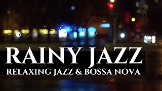 Rainy Jazz Relaxing Jazz U0026 Bossa Nova  Radio  Chill Out Piano U0026 Guitar 