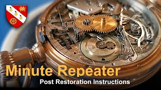 Minute Repeater Pocket Watch - After Restoration - Instructions for Owner screenshot 3