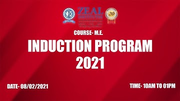 ZEAL Institutes ME Induction Program 2021