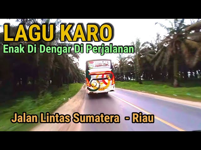 Lagu Karo Paimaham Perjalanan Sumatera - Riau class=