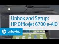 Unboxing and Setting Up the HP Officejet 6700 Premium e-All-in-One Printer | HP