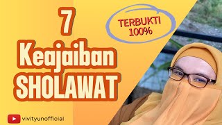 7 KEAJAIBAN SHOLAWAT ➡️  KAMI SUDAH BUKTIKAN ✅ - #vy15