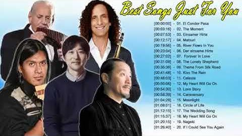 Leo Rojas, Kenny G, Kitaro, Yiruma Greatest Hits (Full Album)