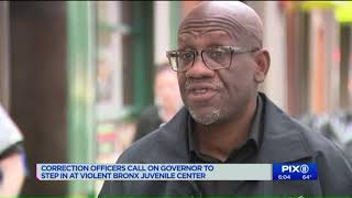 Correction officers call on governor to step in at violent Bronx juvenile center
