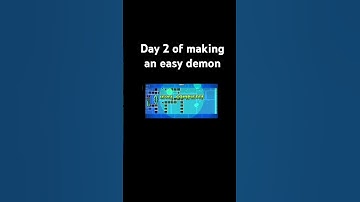 Day 2 of making an easy demon #geometrydash #gd #geometrychallenge