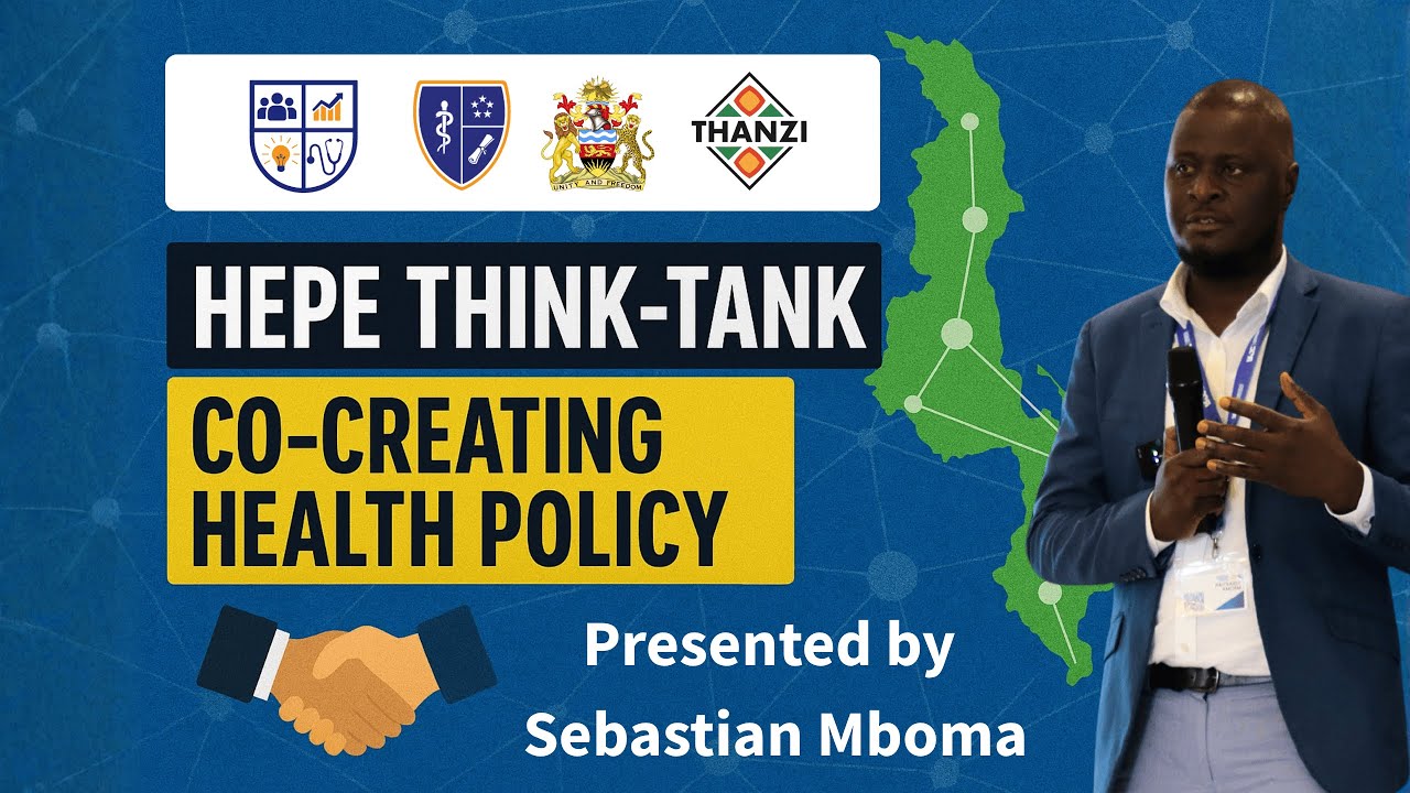 Revolutionizing Health Policy in Malawi: The HEPE Think-Tank Model Explained