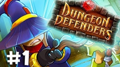 Dungeon Defenders w/ Ze & Kootra - Part 1: Learning