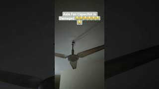 Asia Fan Capacitor Is Damaged .