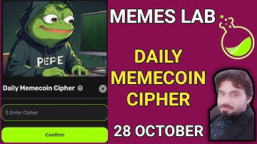 28 OCTOBER MEMES LAB DAILY MEMECOIN CIPHER | MEMECOIN CIPHER TODAY 28 OCTOBER | MEMES LAB CIPHER