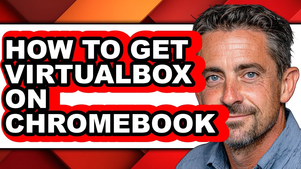 How to Get Virtualbox on Chromebook (full Guide)