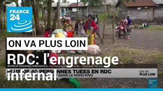 RDC: l'engrenage infernal • FRANCE 24