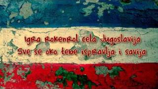 Video thumbnail of "ELEKTRIČNI ORGAZAM- Igra rokenrol cela Jugoslavija (lyrics)"