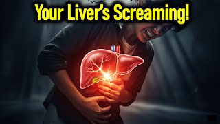 12 Warning Signs Your Liver Is Crying for Help! (Don't Ignore These)