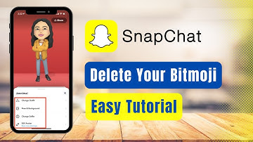 How to Delete Bitmojis on Snapchat !