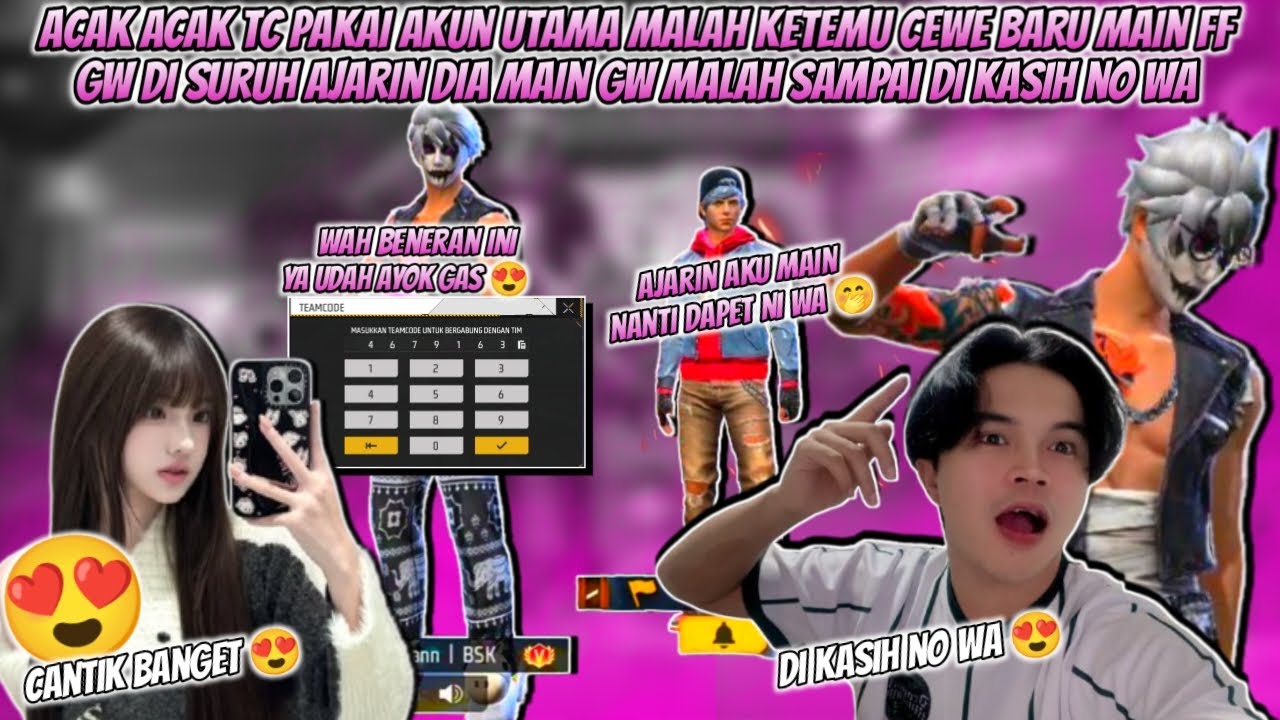 ACAK-ACAK TC PAKAI AKUN UTAMA MALAH KETEMU CEWE BARU MAIN FF GW SAMPAI DI KASIH NO WA SAMA CEWE INI!