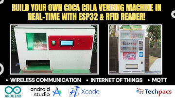 Build Your Own Coca Cola Vending Machine in Real-Time with ESP32 and RFID Reader!