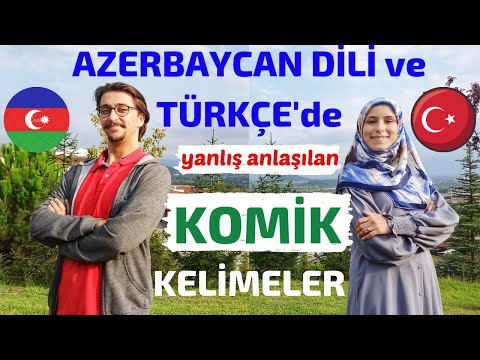 🇦🇿🇹🇷Bu sözləri heç eşitmisinizmi? Azərbaycan və Türk Dillərində Səhv başa düşülən Gülməli sözlər