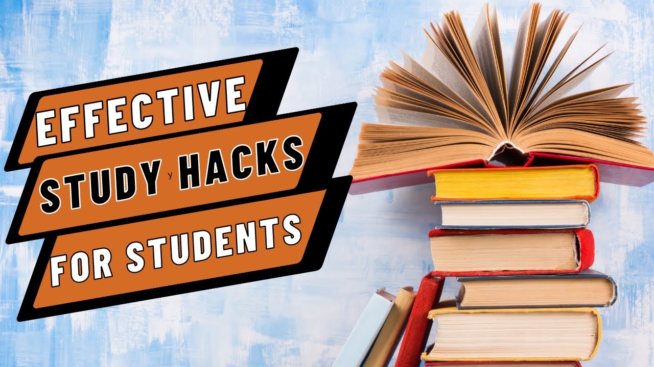 Effective Study Hacks for Students | 100% Effective Study Hacks | Tips ...