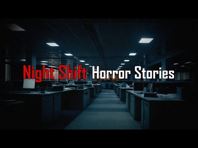 3 Scary TRUE Night Shift Horror Stories class=