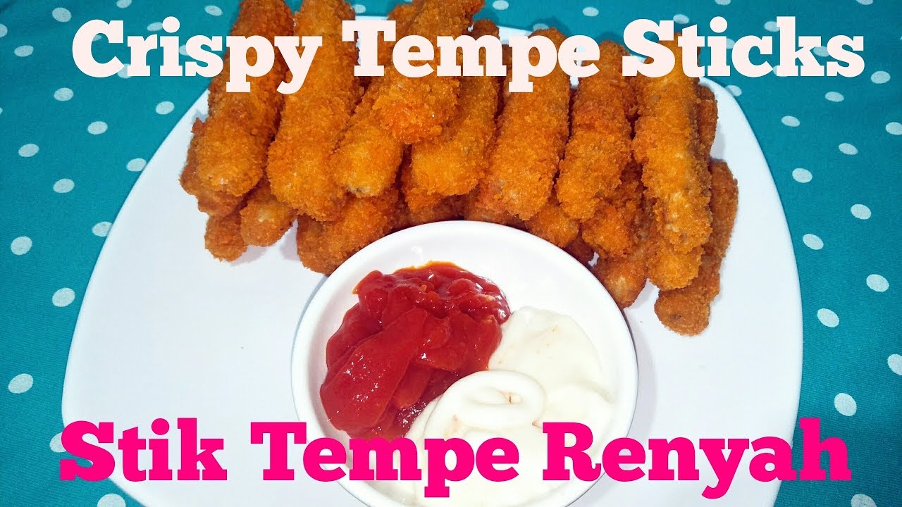 Resep Stik Tempe Renyah Crispy Tempe Sticks YouTube