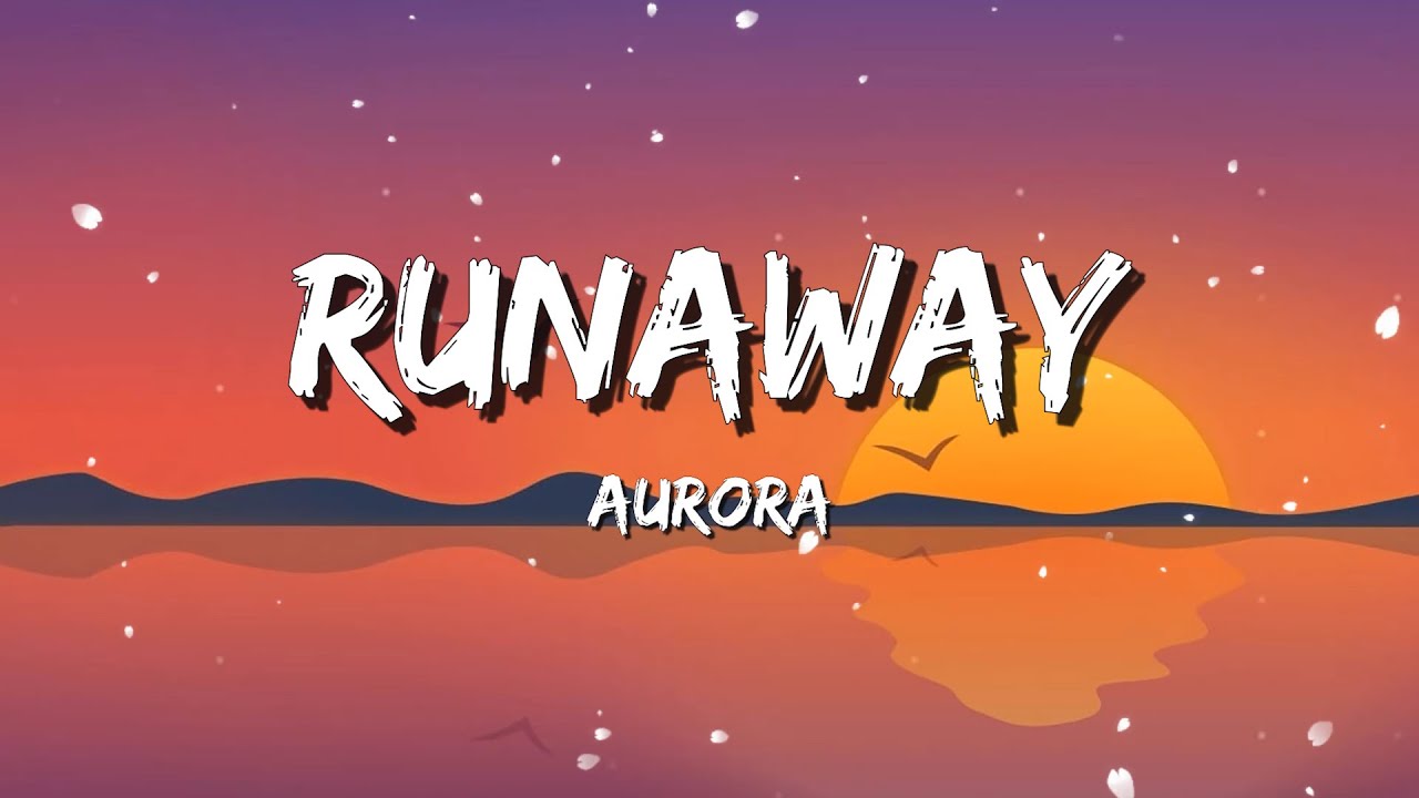 AURORA Runaway . Maroon 5 Memories (Lyrics)/ The Chainsmokers I