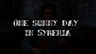 Video thumbnail of "OnΣ sunny day in Syberia - Колыбельная"