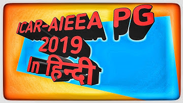 ICAR AIEEA PG 2019: Application form, Eligibility,Exam pattern, Syllabus And Scholarship
