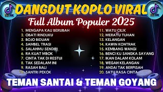 Download Lagu DANGDUT KOPLO VIRAL || (Mengapa Kau Berubah - Obati Rinduku) || FULL ALBUM - SANTAI SAMBIL BERGOYANG MP3 Download Lagu DANGDUT KOPLO VIRAL || (Mengapa Kau Berubah - Obati Rinduku) || FULL ALBUM - SANTAI SAMBIL BERGOYANG MP3