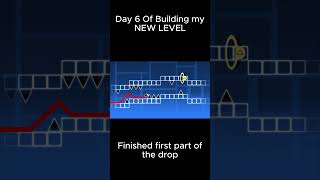Day 6 of Building my New Level