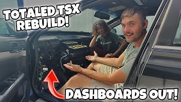 TOTALED ACURA TSX Rebuild | Dashboard Removal & Parts Acquired!