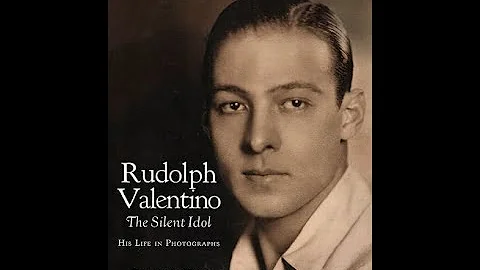 Rudolph Valentino: The Silent Idol Off Screen -- with author and historian Donna Hill