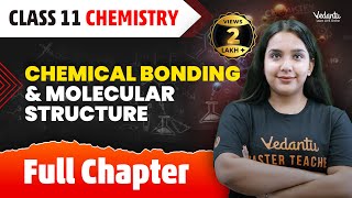 Chemical Bonding & Molecular Structure Full Chapter | Chemical Bonding in One Shot | CBSE/JEE 2024