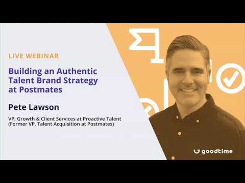 Building An Authentic Talent Brand Strategy At Postmates Building An Authentic Talent Brand Strategy At Postmates