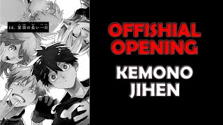 Video thumbnail of "Kemono Jihen Opening | Инцидент Кэмоно Опенинг"