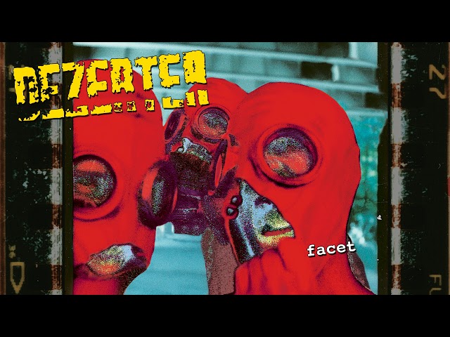 DEZERTER - FACET