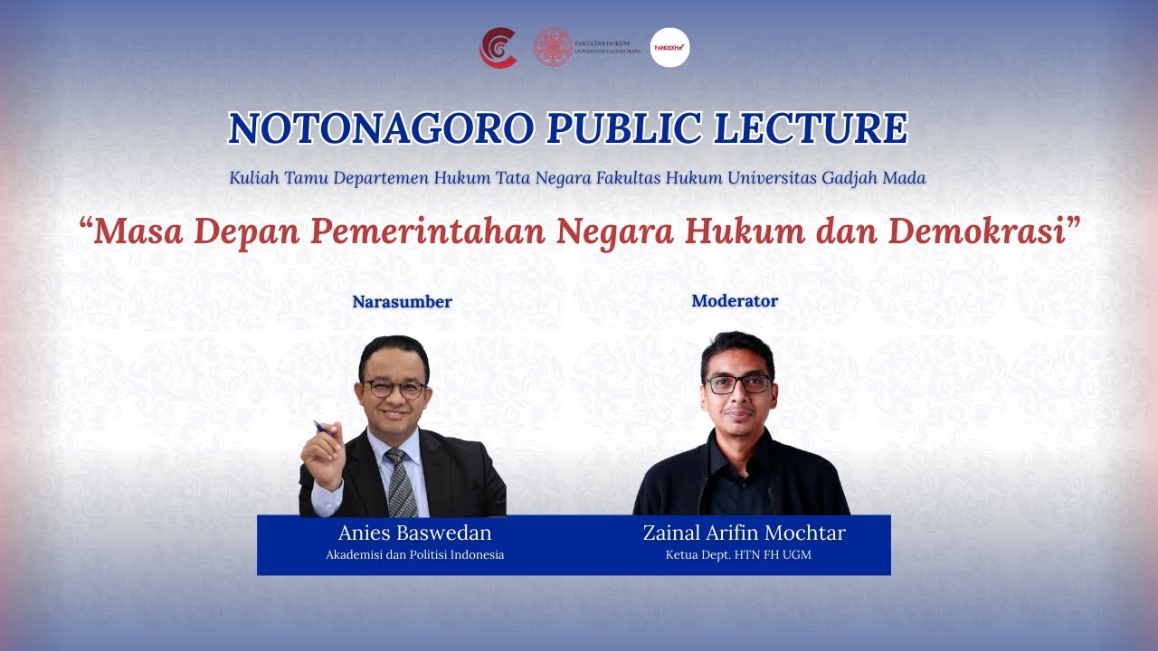Notonagoro Public Lecture: 