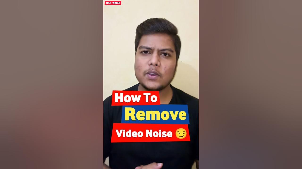 how-to-remove-video-noise-just-1-click-youtube