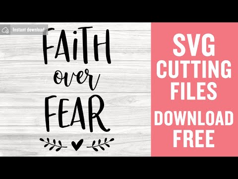 Faith Over Fear Svg Free Cut Files for Silhouette Cameo Free Download