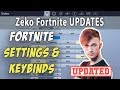 Zeko Fortnite Settings and Keybinds ( Updated May 2019 )