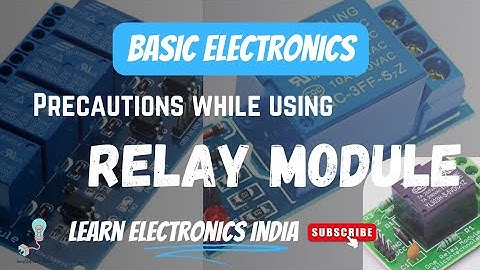 Precautions while using Relay module | RELAY Module | Fritzing | Breadboard | Learn Electronics