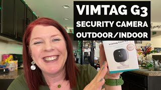 Vimtag G3 Security Camera Outdoor/Indoor Review