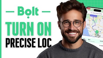 How to Turn on Precise Location for Bolt - Step by Step